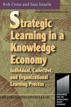 Paperback Strategic Learning in a Knowledge Economy Book