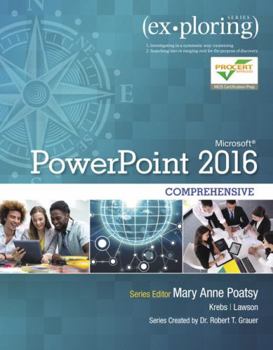 Paperback Exploring Microsoft PowerPoint 2016 Comprehensive Book