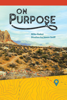Paperback On Purpose: From Running and Wandering to Following Book