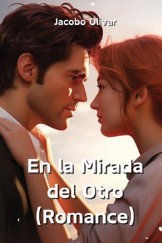 Paperback En la Mirada del Otro (Romance) [Spanish] Book