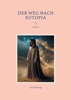 Paperback Der Weg nach Eutopia: Solizare [German] Book