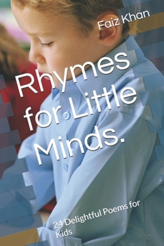 Paperback Rhymes for Little Minds.: 24 Delightful Poems for Kids Book