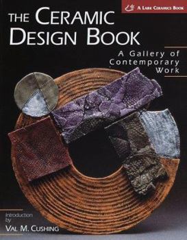 Hardcover The Ceramics Design Book: A Gallery of Contemporary Work Book