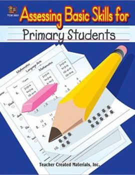 Assessing Basic Skills for Primary Students