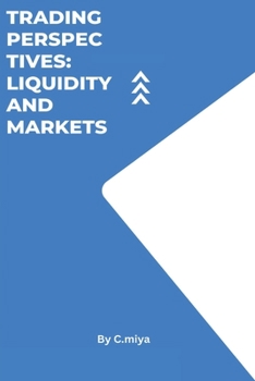 Paperback Trading Perspectives Liquidity and Markets Book