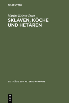 Hardcover Sklaven, Köche und Hetären [German] Book