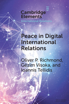 Paperback Peace in Digital International Relations: Prospects and Limitations Book