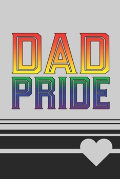 Paperback Dad Pride: 2 Year Undated Weekly Planner For LGBT Supporters Book