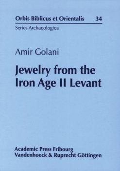 Hardcover Jewelry from the Iron Age II Levant Book