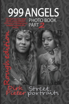 Paperback 999 ANGELS (photo book part 2): dirk pieter street portraits Book