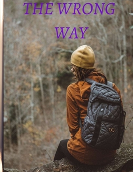 The Wrong Way