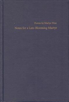 Hardcover Notes for a Late-Blooming Martyr Book
