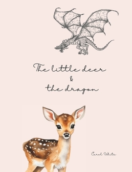 The little deer and the dragon: A fairy tale about fears (Polar Light Books)
