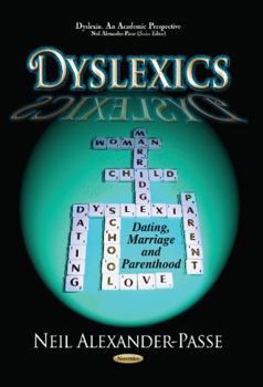 Paperback Dyslexics: Dating, Marriage and Parenthood Book