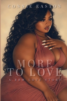 Paperback More to Love: a BBW love story Book