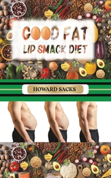 Paperback Good Fat Lip Smack Diet Book