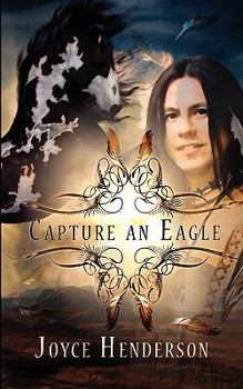 Paperback Capture an Eagle Book