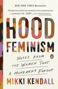 Paperback Hood Feminism: Notes from the Women That a Movement Forgot Book