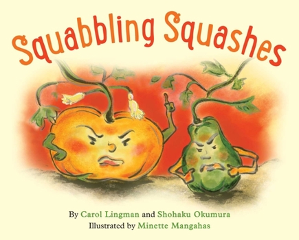 Hardcover Squabbling Squashes Book