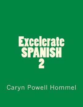 Paperback Excelerate SPANISH 2 Book