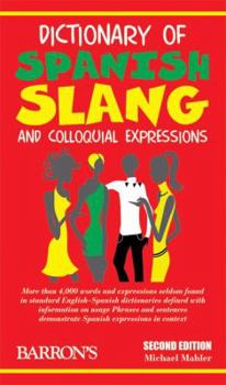 Paperback Dictionary of Spanish Slang and Colloquial Expressions Book