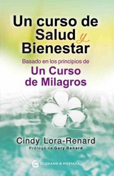 Paperback Un Curso de Salud Y Bienestar [Spanish] Book