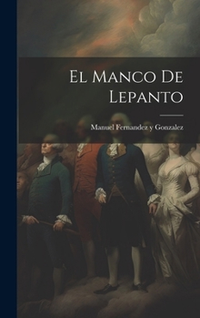 Hardcover El Manco de Lepanto [Catalan] Book