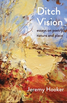 Paperback Ditch Vision: Essays on Poetry, Nature, and Place Book