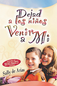 Paperback Dejad a Los Ni?os Venir a Mi [Spanish] Book