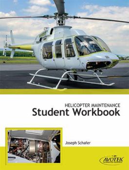 Perfect Paperback Helicopter Maintenance Student Workbook Book