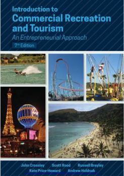 Paperback Introduction to Commercial Recreation and Tourism: An Entrepreneurial Approach Book