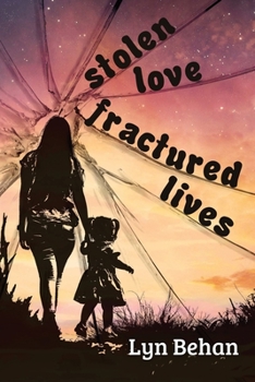 Paperback Stolen Love, Fractured LIves Book