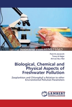 Paperback Biological, Chemical and Physical Aspects of Freshwater Pollution Book
