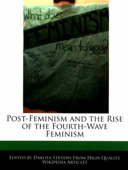 Paperback Post-Feminism and the Rise of the Fourth-Wave Feminism Book