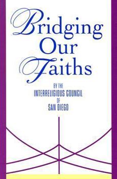 Paperback Bridging Our Faiths Book
