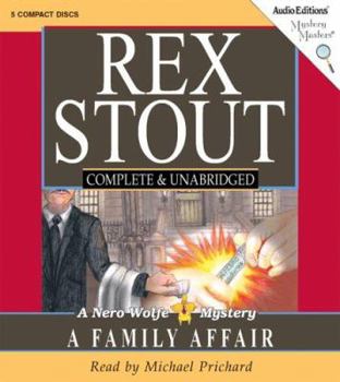 A Family Affair - Book #46 of the Nero Wolfe