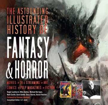 The Astounding Illustrated History of Fantasy & Horror - Book  of the Inspirations & Techniques