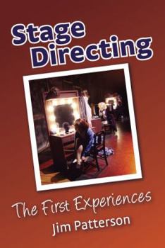 Hardcover Stage Directing: The First Experiences Book