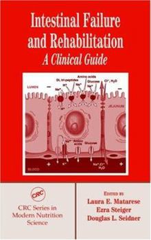 Hardcover Intestinal Failure and Rehabilitation: A Clinical Guide Book