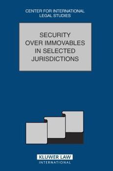 Hardcover Security Over Immovables in Selected Jurisdictions: Security Over Immovables in Selected Jurisdictions Book