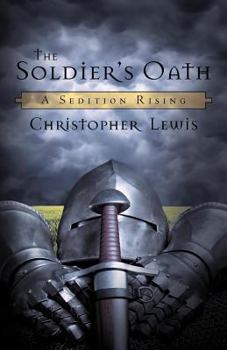 Paperback The Soldier's Oath: A Sedition Rising Book