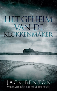 Paperback Het geheim van de klokkenmaker [Dutch] Book