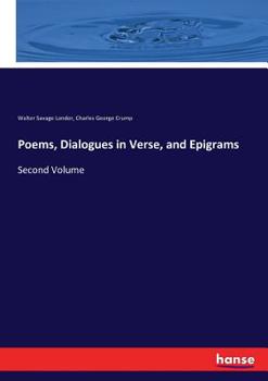 Paperback Poems, Dialogues in Verse, and Epigrams: Second Volume Book