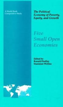 Hardcover The Political Economy of Poverty, Equity, and Growth: Five Small Open Economies Book