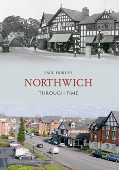 Paperback Northwich Through Time Book