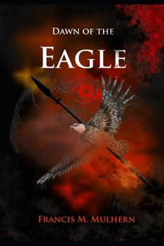 Paperback Dictator of Rome - Camillus (Book 1): Dawn of The Eagle Book