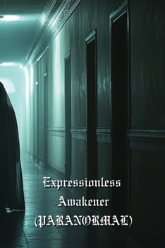 Paperback Expressionless Awakener Book