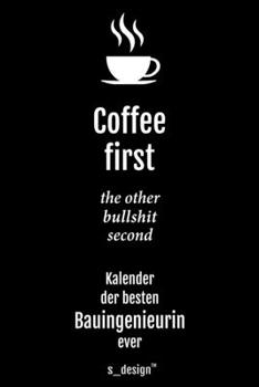 Kalender 2020 f�r Bauingenieure / Bauingenieur / Bauingenieurin: Wochenplaner / Tagebuch / Journal f�r das ganze Jahr: Platz f�r Notizen, Planung / Planungen / Planer, Erinnerungen & Spr�che