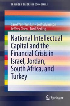 Paperback National Intellectual Capital and the Financial Crisis in Israel, Jordan, South Africa, and Turkey Book
