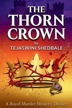 THE THORN CROWN: A ROYAL MURDER MYSTERY THRILLER